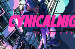シニカルナイトプラン（Cynical Night Plan）歌词 歌手kinsen-专辑シニカルナイトプラン（Cynical Night Plan）-单曲《シニカルナイトプラン（Cynical Night Plan）》LRC歌词下载