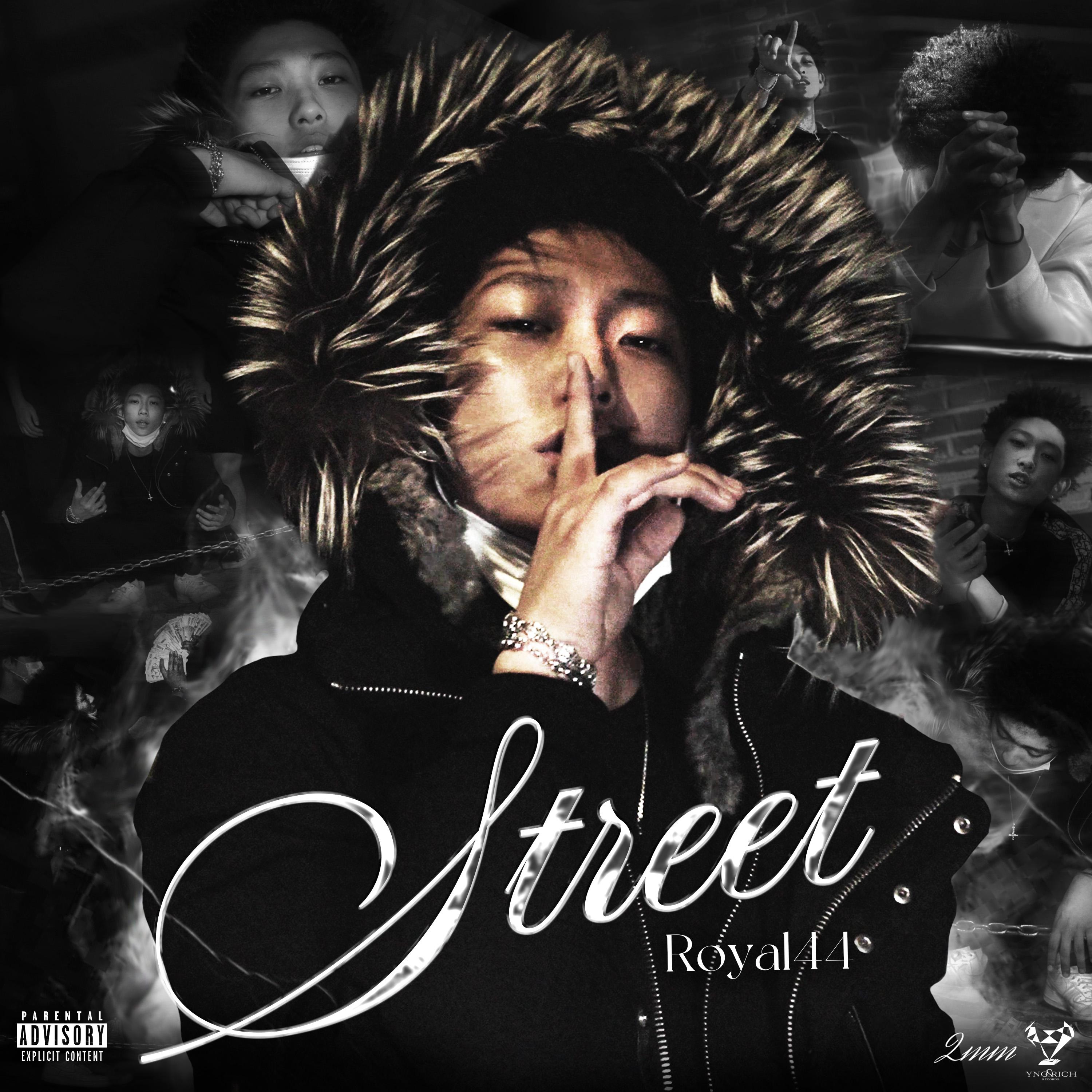 Street歌词 歌手Royal 44-专辑Street-单曲《Street》LRC歌词下载