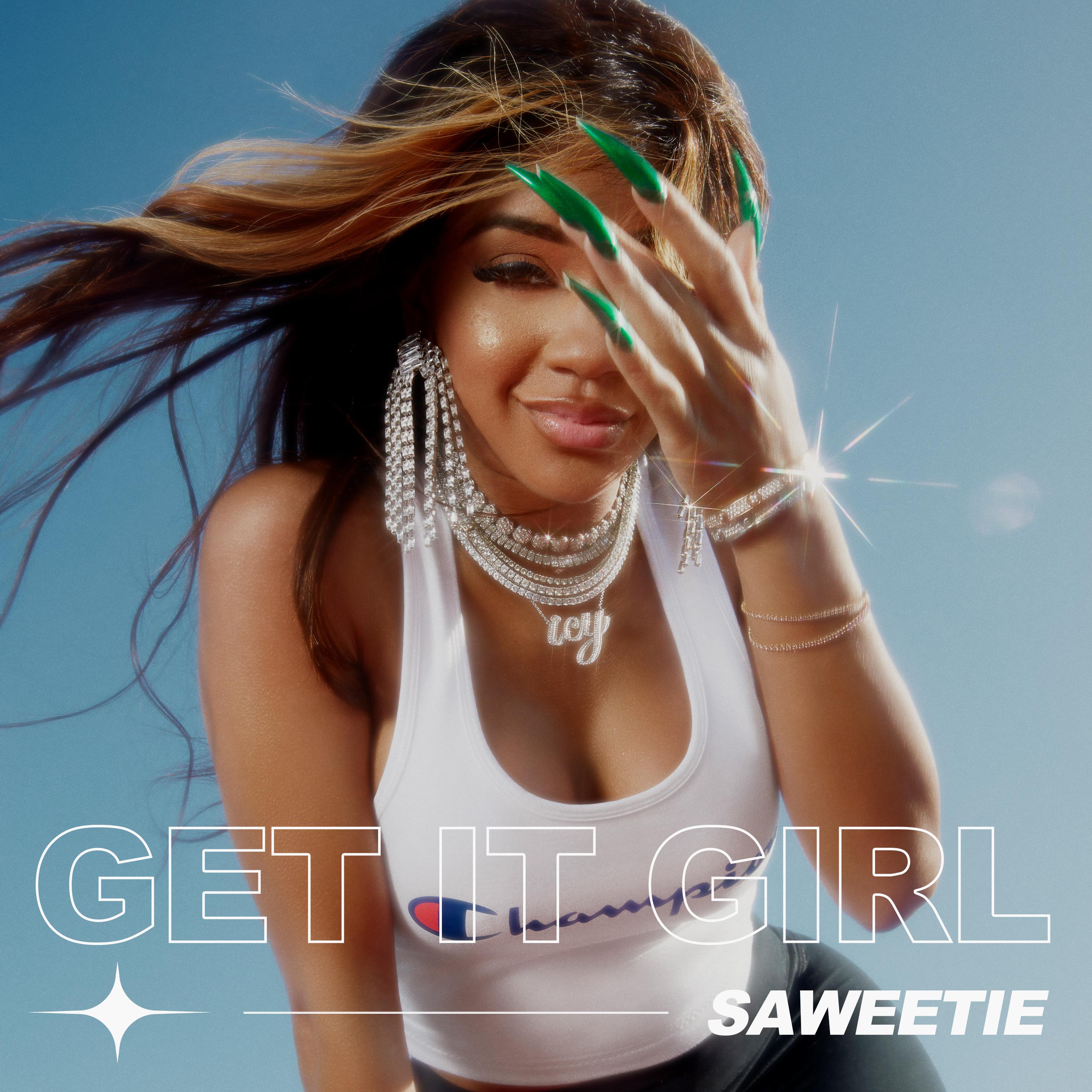 Get It Girl歌词 歌手Saweetie-专辑Get It Girl-单曲《Get It Girl》LRC歌词下载