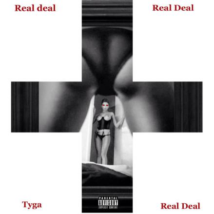 Real Deal歌词 歌手Tyga-专辑Real Deal-单曲《Real Deal》LRC歌词下载