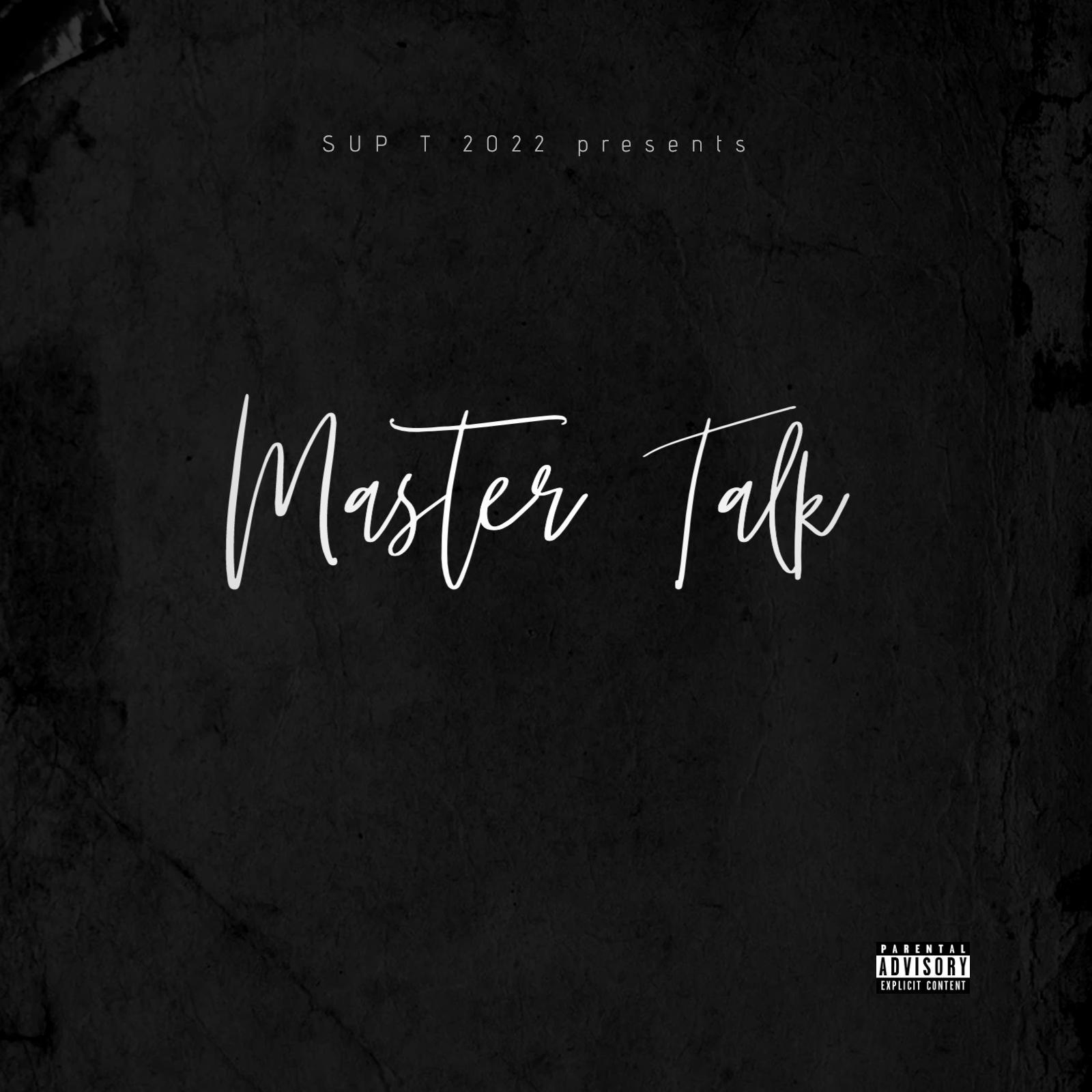 MASTER TALK歌词 歌手谢钰沨Sup T-专辑Master Talk-单曲《MASTER TALK》LRC歌词下载