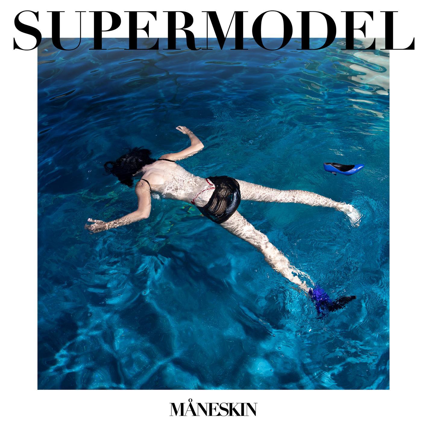 SUPERMODEL歌词 歌手Måneskin-专辑SUPERMODEL-单曲《SUPERMODEL》LRC歌词下载