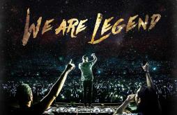 We Are Legend歌词 歌手Dimitri Vegas & Like MikeSteve AokiAbigail Breslin-专辑We Are Legend-单曲《We Are Legend》LRC歌词下载