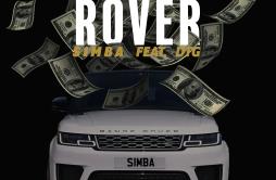 Rover (feat. DTG)歌词 歌手S1mbaDTG-专辑Rover (feat. DTG)-单曲《Rover (feat. DTG)》LRC歌词下载