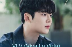 VLV(Viva La Vida)歌词 歌手Cherry Bullet-专辑VLV(Viva La Vida)（韩剧《明天》OST Part.6）-单曲《VLV(Viva La Vida)》LRC歌词下载