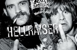 Hellraiser (30th Anniversary Edition)歌词 歌手Ozzy OsbourneLemmy KilmisterMotörhead-专辑Hellraiser (30th Anniversary Edition)-单曲《Hellr