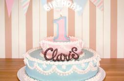 サヨナラは言わない歌词 歌手ClariS-专辑BIRTHDAY-单曲《サヨナラは言わない》LRC歌词下载