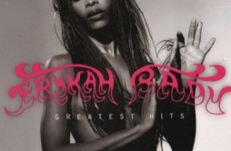 Apple Tree歌词 歌手Erykah Badu-专辑The Greatest Hits-单曲《Apple Tree》LRC歌词下载
