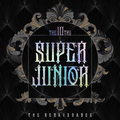 Burn The Floor歌词 歌手Super Junior-专辑The Renaissance - The 10th Album-单曲《Burn The Floor》LRC歌词下载