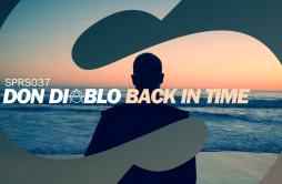 Back In Time (Radio Edit)歌词 歌手Don Diablo-专辑Back In Time-单曲《Back In Time (Radio Edit)》LRC歌词下载