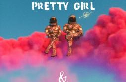 Pretty girl歌词 歌手StakeAlohafornow-专辑Pretty Girl-单曲《Pretty girl》LRC歌词下载