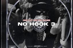 No Hook 3 (feat. #AR, Coolie18, S21, Trench, #Woodz, Darg & Chasemuni)歌词 歌手Raasz#ARCoolie18S21Trench#WoodzDargChasemuni-专辑No
