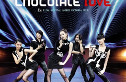 Chocolate Love (Electronic Pop Ver.)歌词 歌手f(x)-专辑Chocolate Love - f(x)-单曲《Chocolate Love (Electronic Pop Ver.)》LRC歌词下载