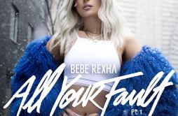 Atmosphere歌词 歌手Bebe Rexha-专辑All Your Fault: Pt. 1-单曲《Atmosphere》LRC歌词下载