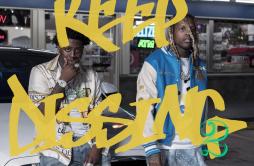Keep Dissing 2 (with Lil Durk)歌词 歌手Real Boston RicheyLil Durk-专辑Keep Dissing 2 (with Lil Durk)-单曲《Keep Dissing 2 (with Lil Durk)