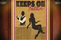 Keeps On Fallin'歌词 歌手BabyfaceElla Mai-专辑Keeps On Fallin'-单曲《Keeps On Fallin'》LRC歌词下载